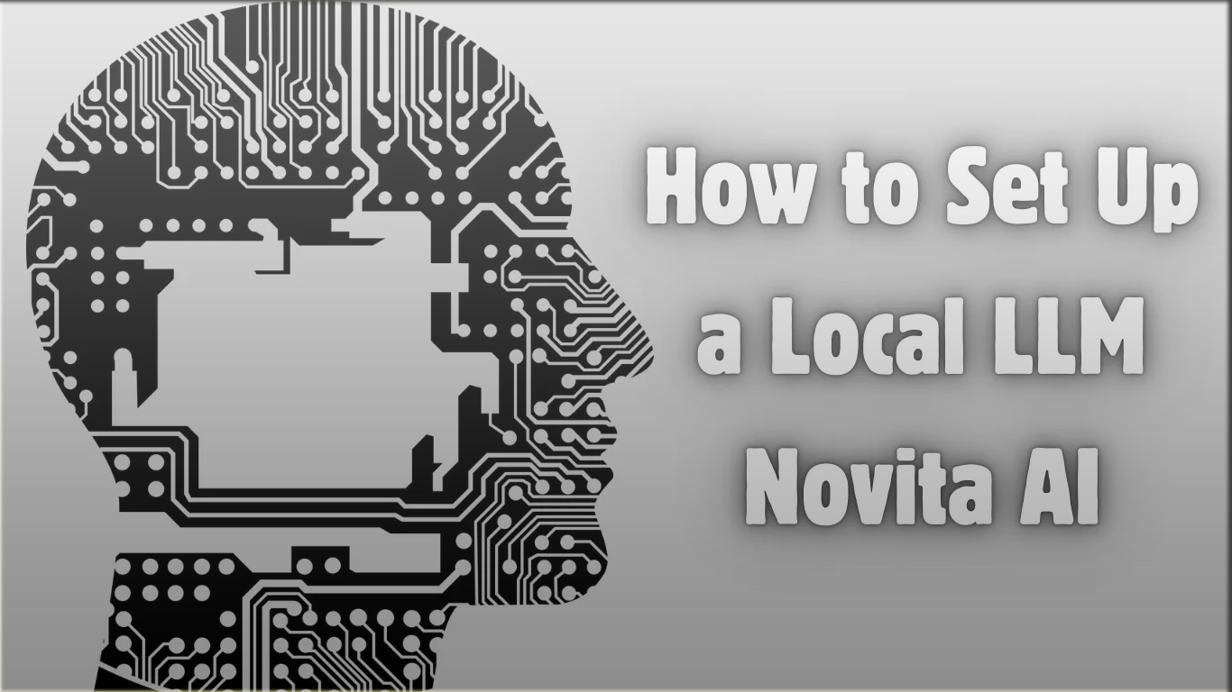 Set Up a Local LMM with Novita AI